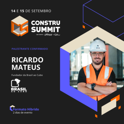 Ricardo Mateus, da Brasil ao Cubo, no Construsummit 2022