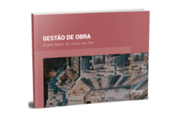 gestão de obra: como fazer do início ao fim